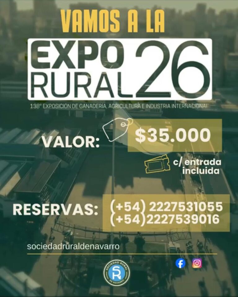 138° Expo Rural en Palermo. La Sociedad Rural de Navarro te invita
