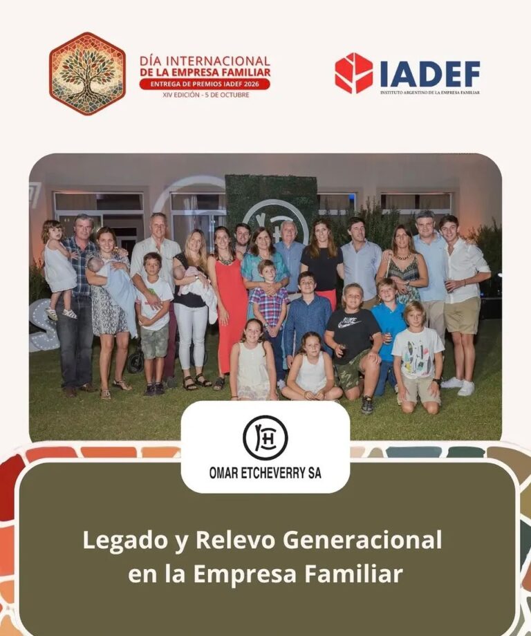 Felicitaciones Omar Etcheverry S.A. Premio IADEF 2026 al Legado y Relevo Generacional en la Empresa Familiar